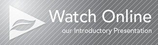 Watch our introductory presentation online